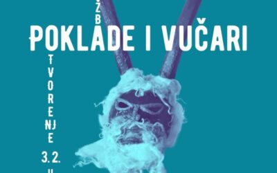 Izložba POKLADE I VUČARI